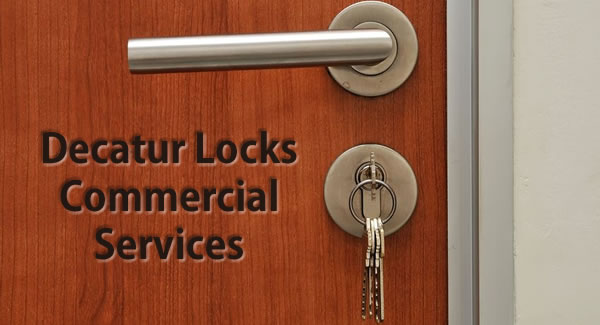 commercial locksmith installation in Decatur Georgia